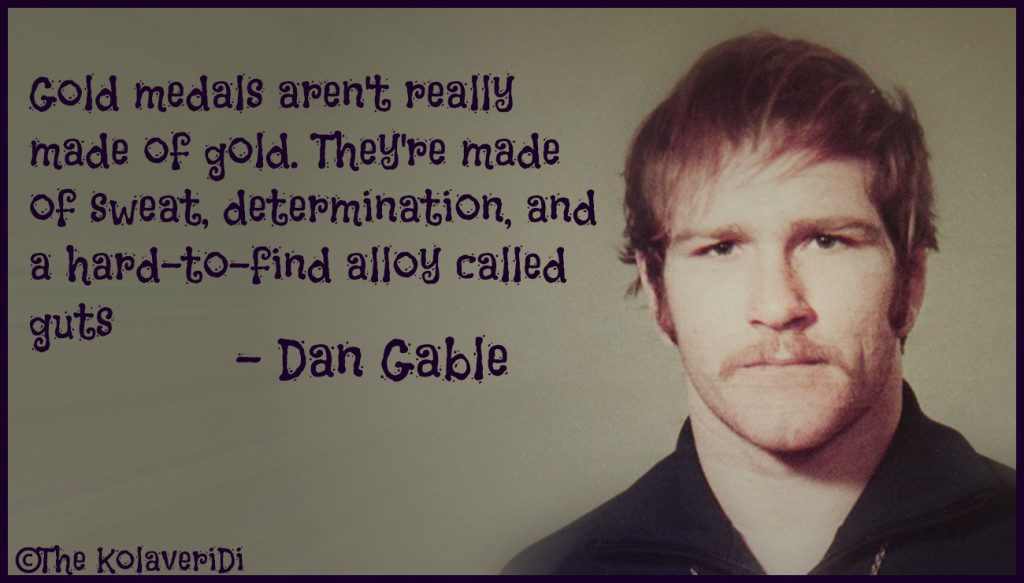 Dan Gable Quote